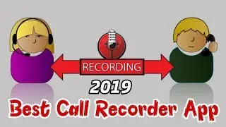 TOP 1 BEST CALL RECORDING APPS FOR ANDROID 2019.
