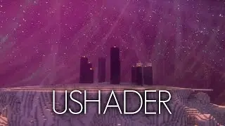 Minecraft: UShader - Version 2.0 Showcase