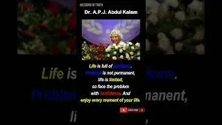 Face Problems with Confidence | A.P.J. Abdul Kalam's Wisdom
