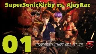 Dead or Alive 5 - SuperSonicKirby vs. AjayRaz | 01