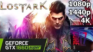 Lost Ark - GTX 1660 Super - 1080p/1440p/4K - Gameplay Benchmark