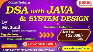 DSA with JAVA & SYSTEM DESIGN Online Training @ DURGASOFT