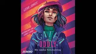 Agatha Oddly. Die London-Verschw&ouml;rung [Band 2] - Lena Jones