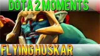 Dota 2 Moments - Flying Huskar
