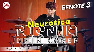 Neurotica - Polyphia (Drum Cover) | กลองไฟฟ้า EF NOTE 3