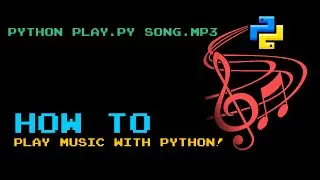 How to play music with python