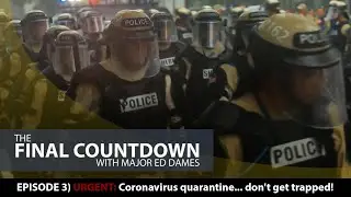 EP 3) URGENT: Coronavirus quarantine... don't get trapped!