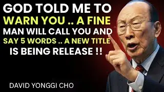 Five Words Will Shift Your Future &mdash; God Spoke | God Is About to Redefine Your Position - Yonggi Cho