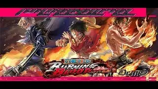 one piece burning blood Demo