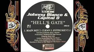 Johnny Blanco & Capital D &lrm;&ndash; Hell's Gate (Main Mix) (1998)