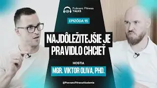 Kód ÚT #15 I Mgr. Viktor Oliva. PhD. a Tomáš Pošvanc - Najdôležitejšie je pravidlo CHCIEŤ!