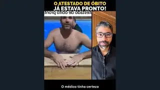 O ATESTADO DE &Oacute;BITO J&Aacute; ESTAVA PRONTO!