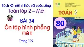 Toán lớp 2 Kết nối tri thức| Bài 34 Ôn tập hình phẳng|Tiết 1| Cô Thu| #80