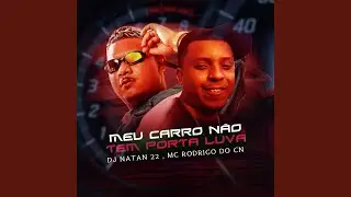 Meu Carro nao tem Porta Luva (Remastered 2024)