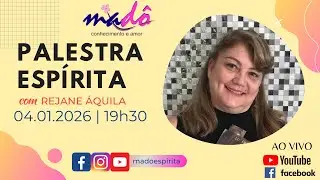 Palestra esp&iacute;rita com Rejane &Aacute;quila. 04.01.2026
