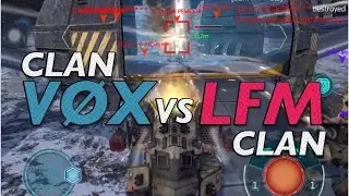 Walking War Robots [WWR] - V&Oslash;X vs LFM