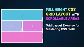 Full Height CSS Grid Layout with Scrollable Areas