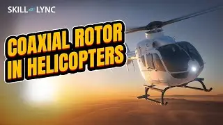 Coaxial Rotor in Helicopters | Skill-Lync