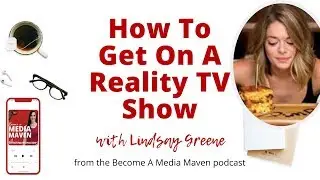 How To Get On A Reality TV Show