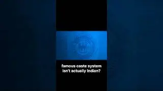 The Caste System Isn't Actually Indian - Here's the Shocking Truth