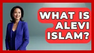 What Is Alevi Islam? - TalkingSoutheastEurope