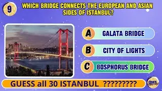 Guess all 30 Istanbul Questions I Quiz Trivia City