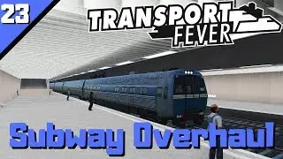 Transport Fever Episode 23 
