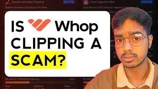 Whop clipping Kya Beginner Ke Liye Sahi hai | Scam Ya Real ? | Honest Review 2026