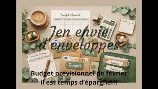 Budget prévisionnel février - Il est temps de commencer à EPARGNER - Méthode des enveloppes
