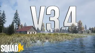 Squad's Newest Update Adds MUCH NEEDED Optimization Changes and a NEW MAP | Squad V3.4 Full Overview