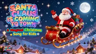 Santa Claus Is Coming to Town Sing Along 👶🎤🎅 | Nursery Rhymes
