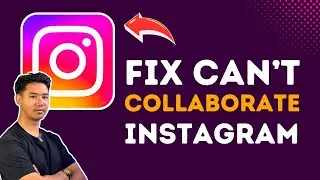 How To Fix Can't Collaborate On Instagram