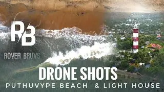 PUTHUVYPE BEACH & LIGHT HOUSE | KERALA | DRONE SHOTS | TRAVEL VLOG