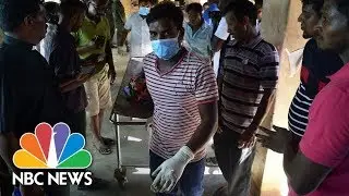 Bombings Target Churches And Hotels In Sri Lanka On Easter Sunday | NBC News