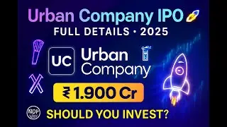 Urban Company IPO 2025 Explained | Financials, Risks & Growth Opportunity| Should You Invest?