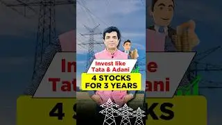 4 stocks for 3 Years I Invest Like TATA & ADANI