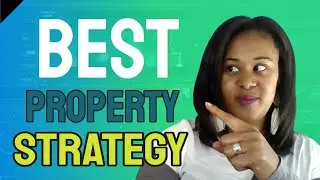 Best Property Investment Strategies: Building a Strong Property Mindset