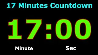 17 Minutes Countdown | Digital Clock | 17 Minute Alarm | Seventeen Minutes Stopwatch | Reverse Clock