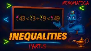Inequalities 3-5: Properties of Inequalities | NENOMATICA