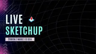 Live SketchUp - tvorba interiéru