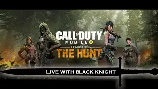 COD Mobile Season 10 The Hunt | Live With Black Knight | Multiplayer games