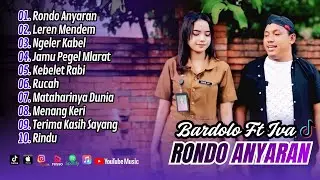 Iva Jeniva (Bu Lurah) Ft Bardolo - RONDO ANYARAN - LEREN MENDEM | NGELER KABEL| DANGDUT TERBARU 2025