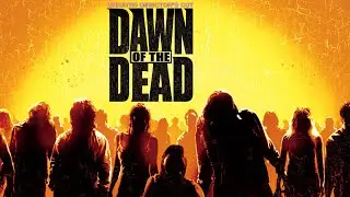 DAWN OF THE DEAD | MADRUGADA DOS MORTOS