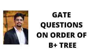 197. gate questions on order of B+ tree