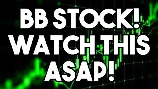 АКЦИИ BB! - ОГРОМНЫЙ ПОТЕНЦИАЛ ИЛИ ПОРА ПРОДАВАТЬ?