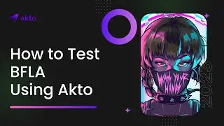 How to Test BFLA Using Akto | Manual | Automation |