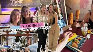 Titanic uma viagem imersiva, vale apena ir? | VLOG EM SP COM A AMIGA 