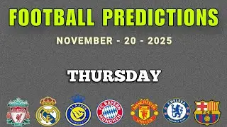 FOOTBALL PREDICTIONS TODAY 20 NOVEMBER 2025 | WOMEN UCL | ENGLAND | DENMARK | GoalIQ