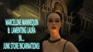 Marcelline Mannequin & Lamenting Laura in...Junk Store Incarnations! (Part 1)