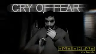 Cry Of Fear & Radiohead-Creep (Edit)